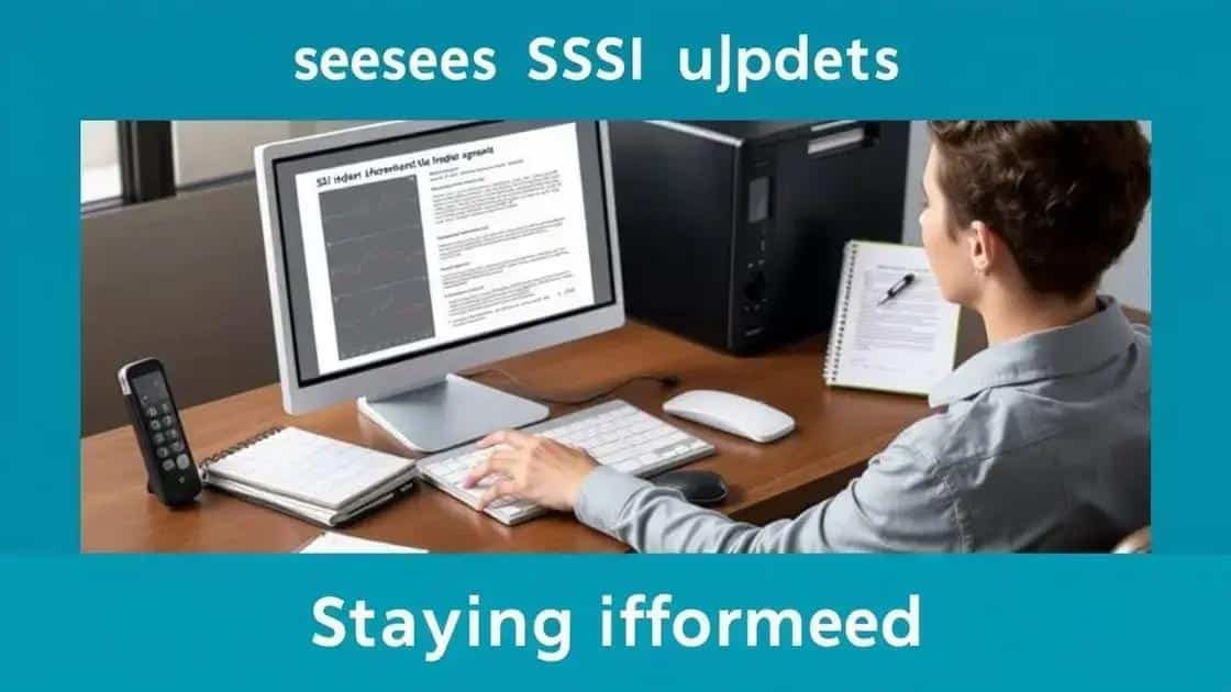 How to stay updated on SSI changes